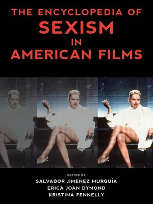 cover image of The Encyclopedia of Sexism in American Films